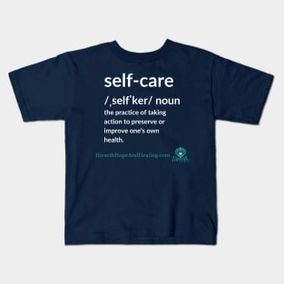 Self Care Kids T-Shirt